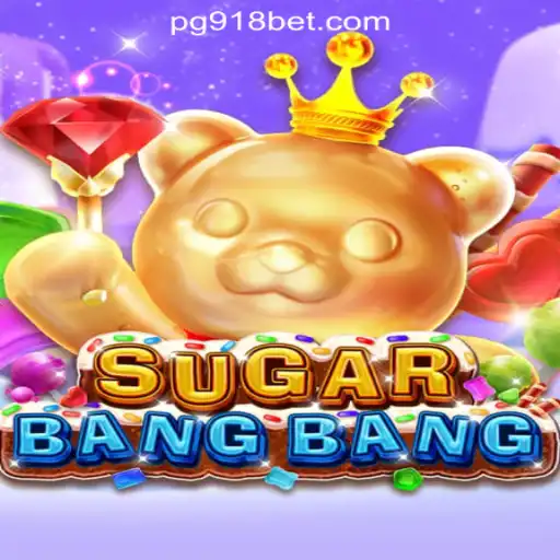 Exploring the Thrills of SUGARBANGBANG: The Ultimate Gaming Experience with 918bet.com Oficial Slots Brasil #1