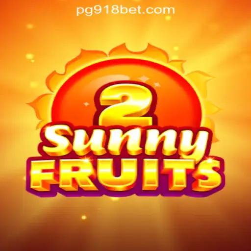 Explore SunnyFruits2 with 918bet.com Oficial Slots Brasil #1